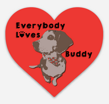 Load image into Gallery viewer, NEW Everybody Loves Buddy Sticker